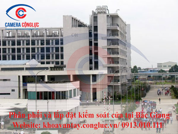 Ph&acirc;n phối v&agrave; lắp đặt hệ thống kiểm so&aacute;t cửa ra v&agrave;o tại tỉnh Bắc Giang.